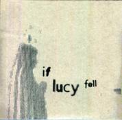 If Lucy Fell : If Lucy Fell